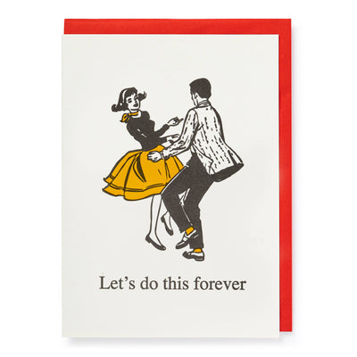 Archivist Gallery - Let's Do This Forever Greeting Card