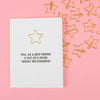 Chez Gagné - You As a Friend 5 Stars - Star Paper Clip Letterpress Card