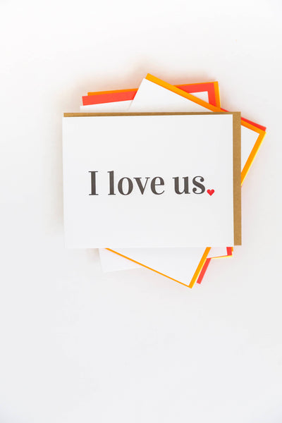 Chez Gagné - I Love Us Letterpress Greeting Card