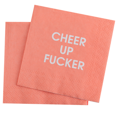 Chez Gagné - Cheer Up Fucker - Pink Cocktail Napkins