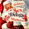 OffensiveDelightful - SEX DRUGS + MISTLETOE! christmas card