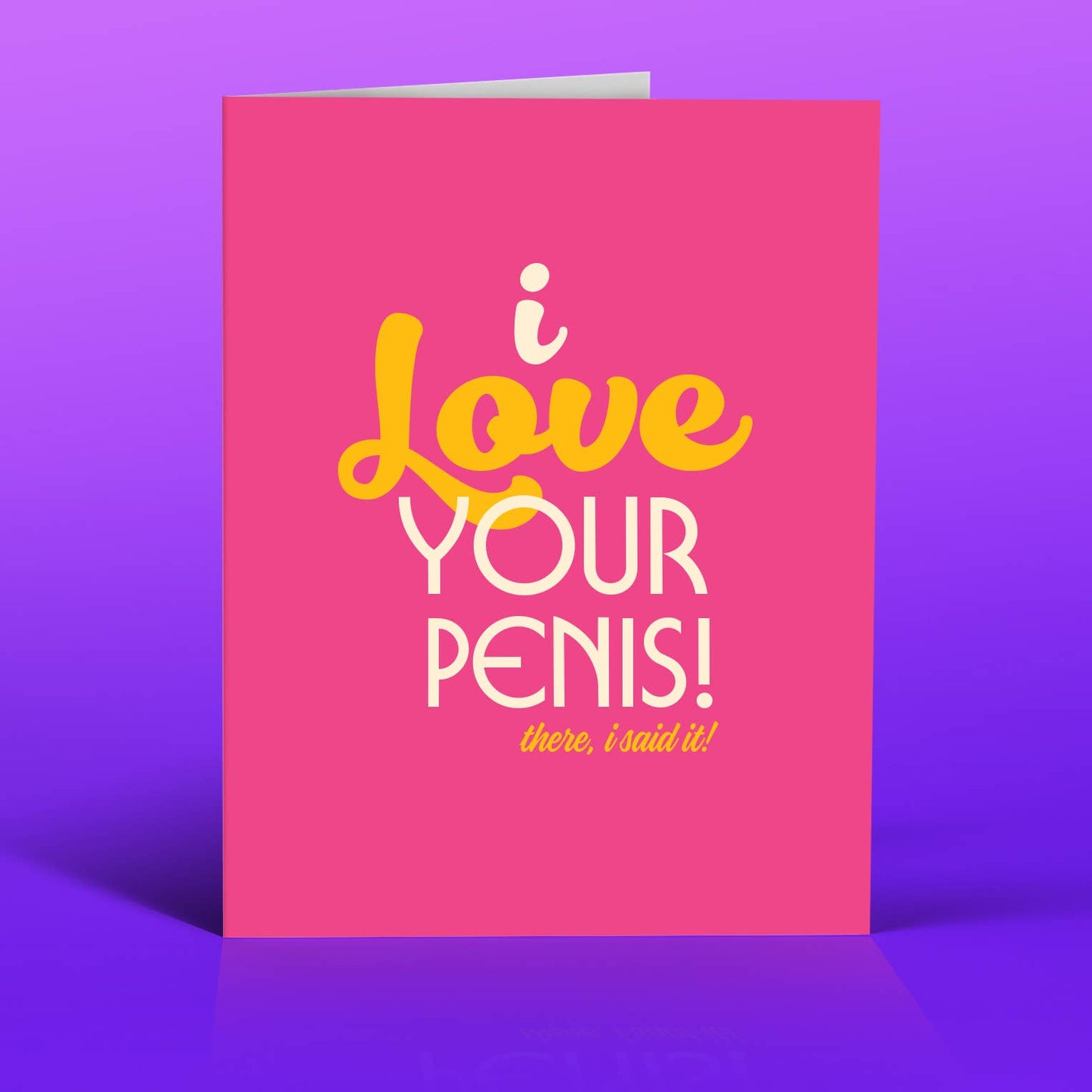 OffensiveDelightful - I LOVE YOUR PENIS PINK love card