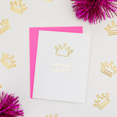 Chez Gagné - Birthday Queen Letterpress Greeting Card