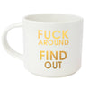 Chez Gagné - Fuck Around Find Out - Jumbo Stackable Mug