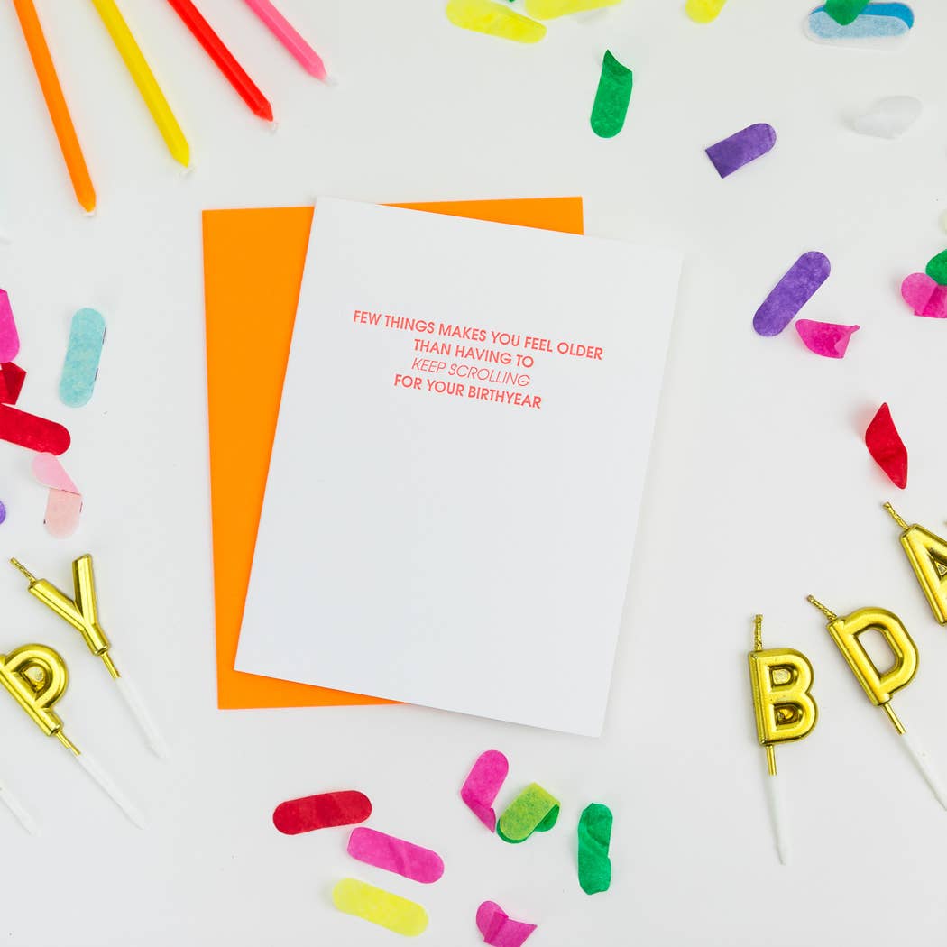 Chez Gagné - Keep Scrolling -Funny Birthday Letterpress Greeting Card