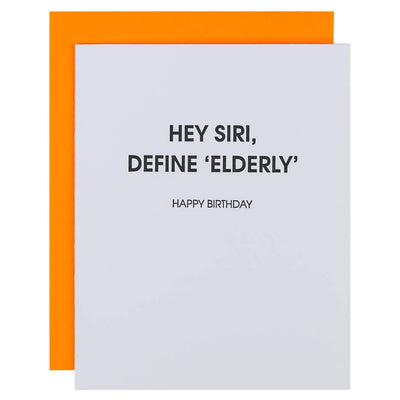 Chez Gagné - Siri Define Elderly Letterpress Greeting Card Birthday Old