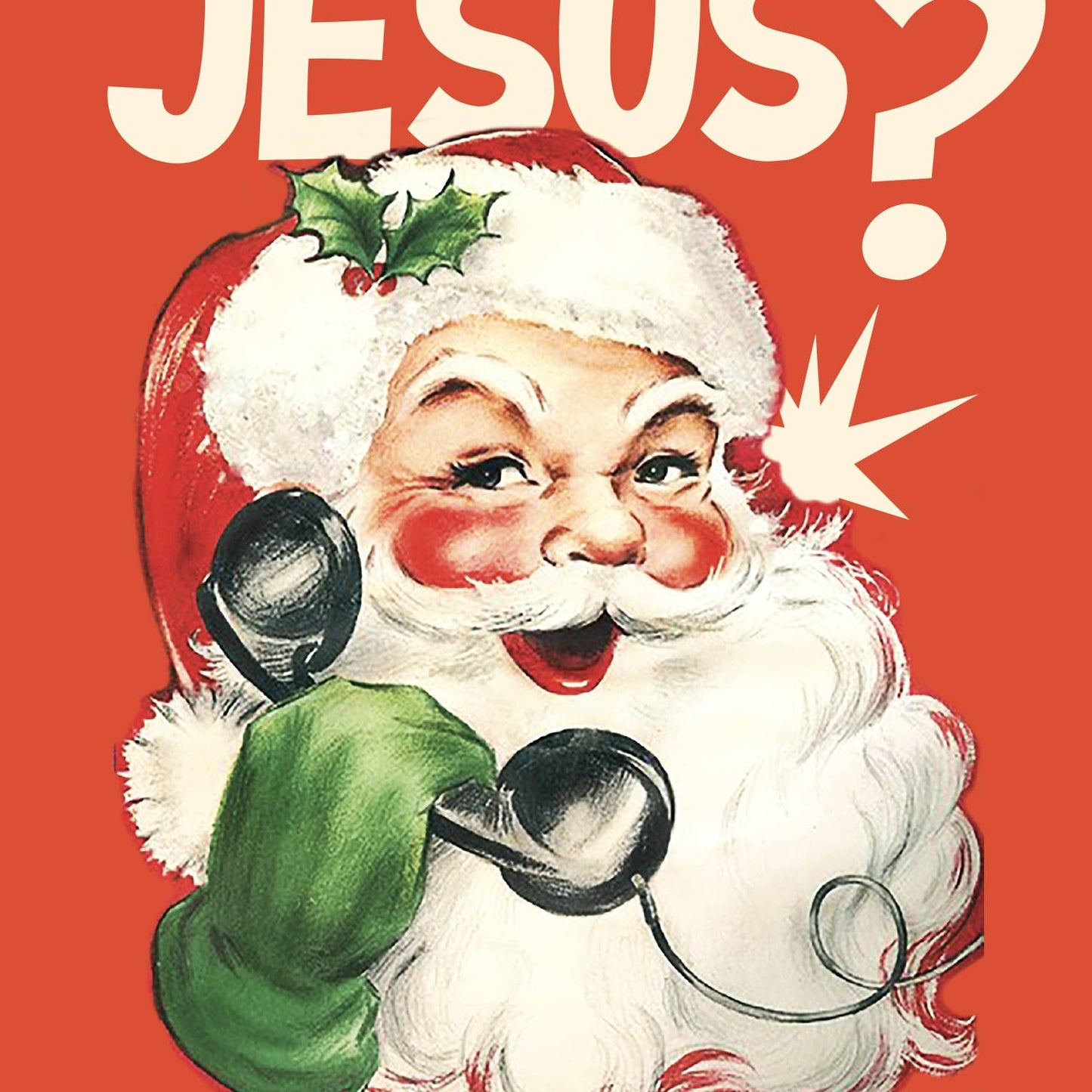 OffensiveDelightful - SANTA PHONES JESUS christmas card