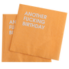 Chez Gagné - Another Fucking Birthday - Orange Cocktail Napkins