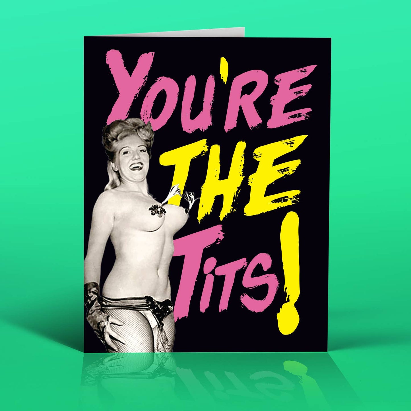 OffensiveDelightful - YOU'RE THE T*TS! congratulations card