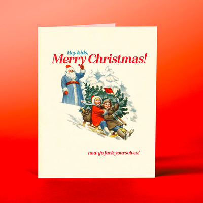 OffensiveDelightful - Hey Kids! SANTA christmas card