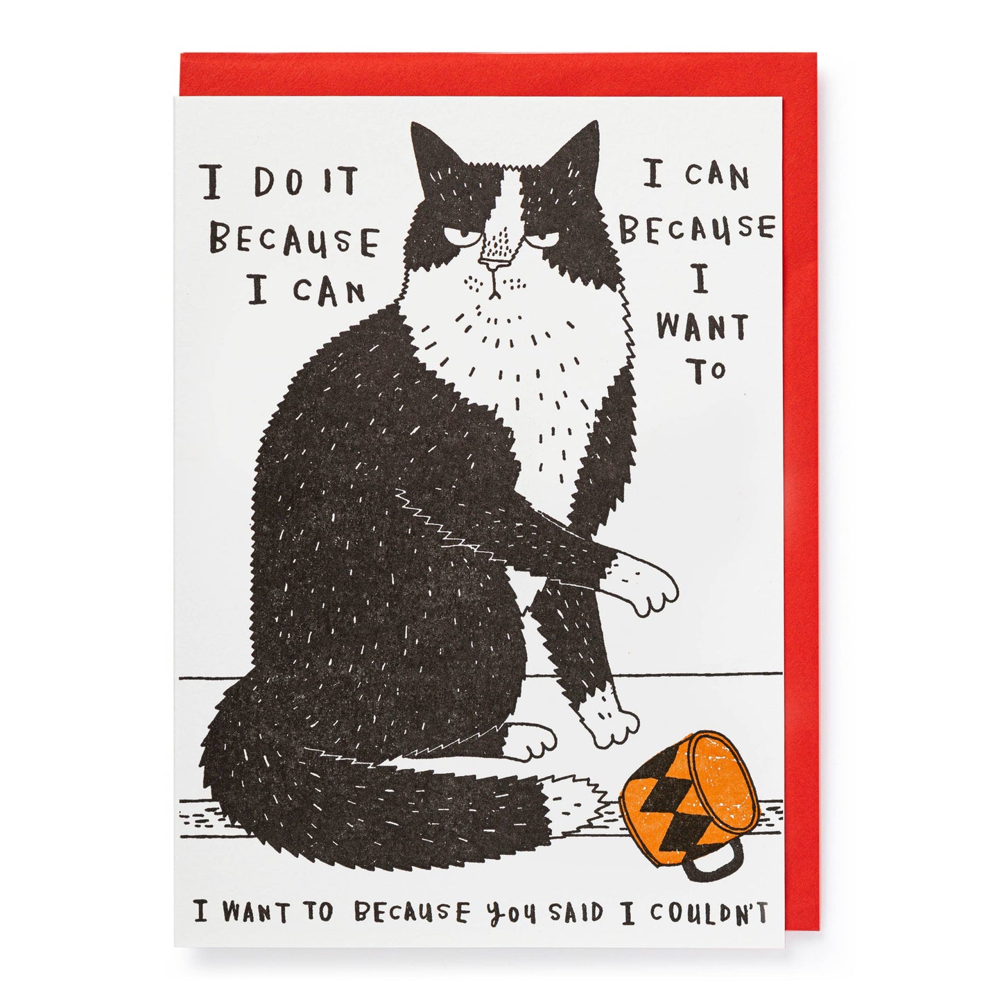 Archivist Gallery - I Do It Because I Can Greeting Card