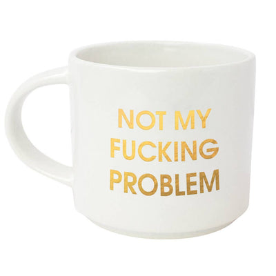 Chez Gagné - Not My Fucking Problem Jumbo Stackable Mug