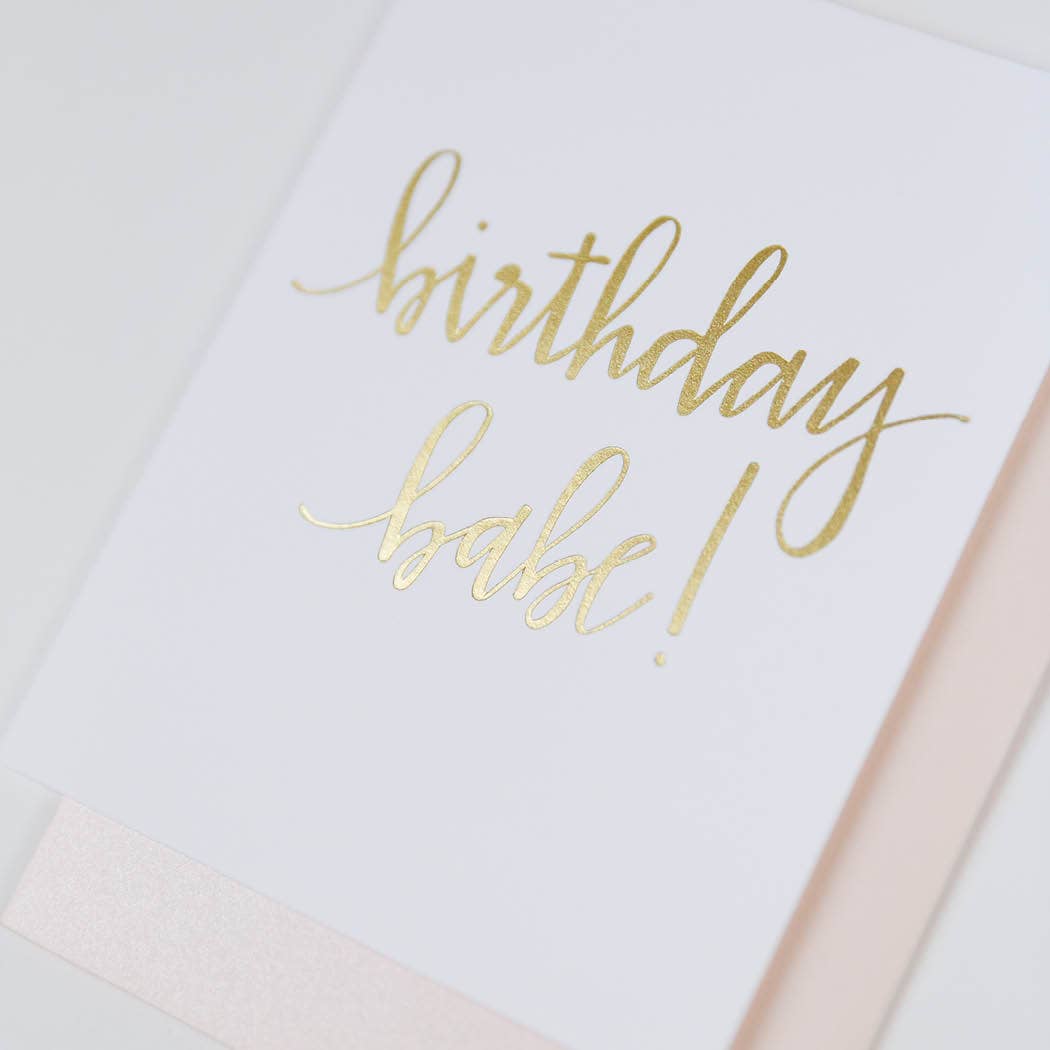 Chez Gagné - Birthday Babe Script Letterpress Greeting Card