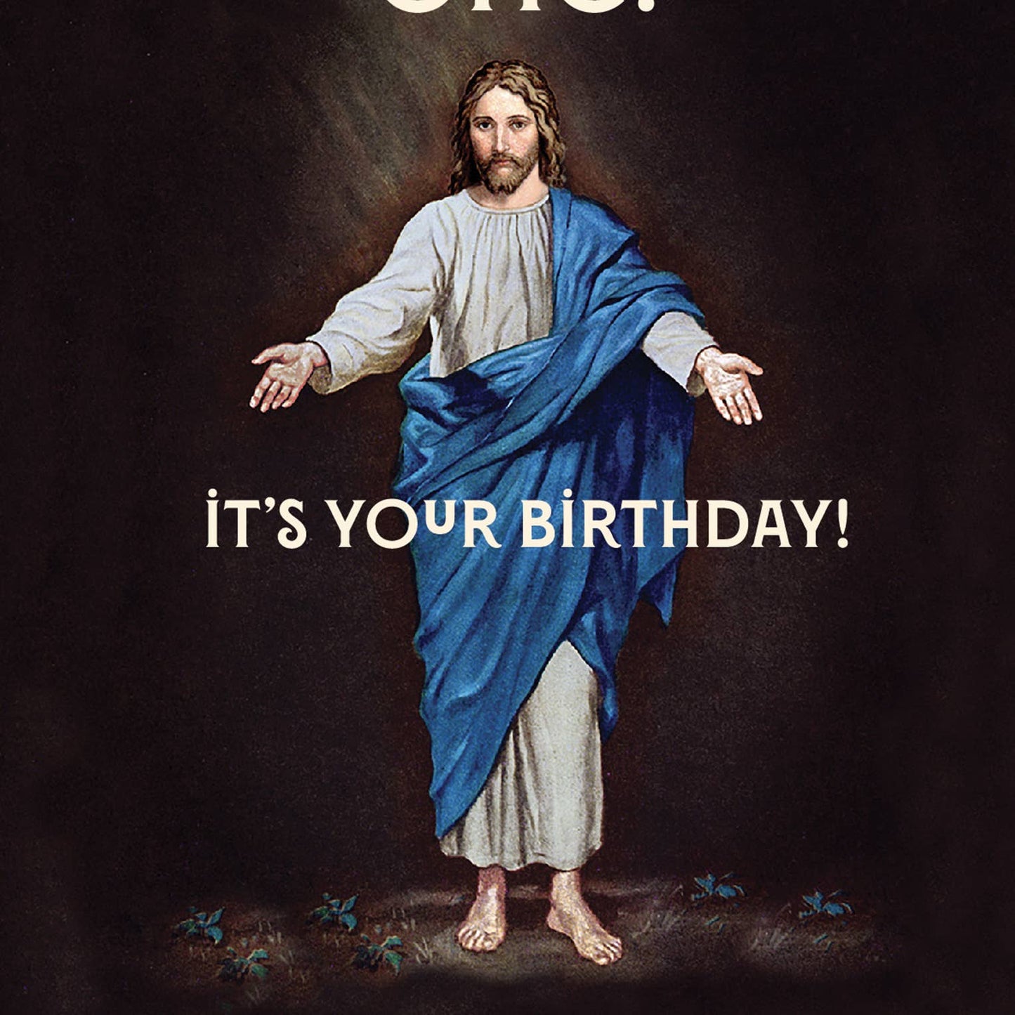 OffensiveDelightful - JESUS OMG!  Birthday Card