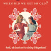 OffensiveDelightful - KD05 When did we get so old?